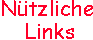 Hier gibt es n&uuml;tzliche Links