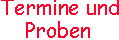 Termine der n&auml;chsten Gottesdienste und Proben
