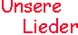 Das sind unsere Lieder